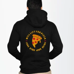 Hoodie Will Lift for Pizza - Unissexo